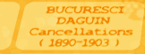 Romanian DAGUIN Cancellations (1890-1909)